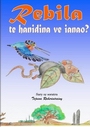 Rebila - te hanidina ve ianao?